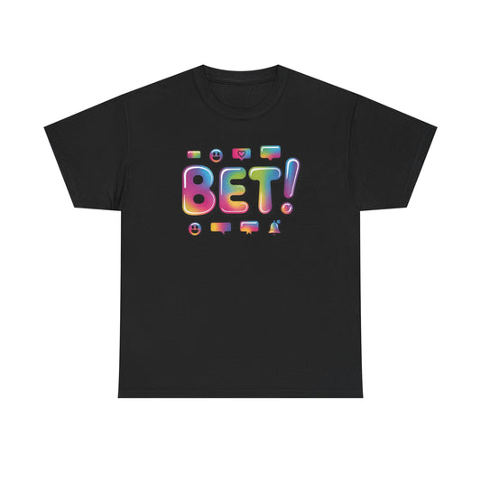 Bet! Colorful Speech Bubble Graphic Tee — Casual Youth Streetwear T-Shirt