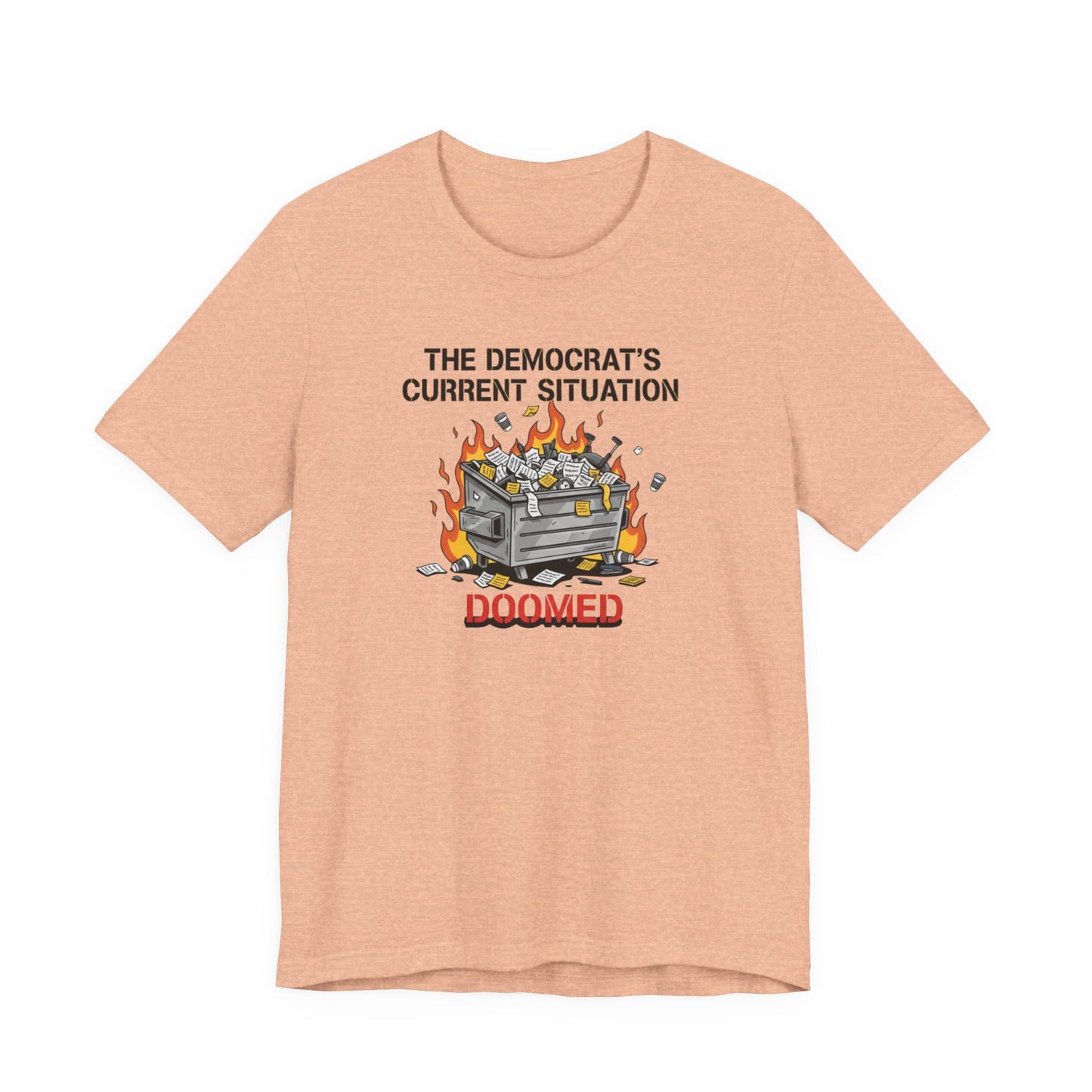 Doomed Democrats Dumpster Fire T-Shirt
