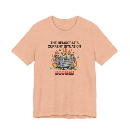 Doomed Democrats Dumpster Fire T-Shirt