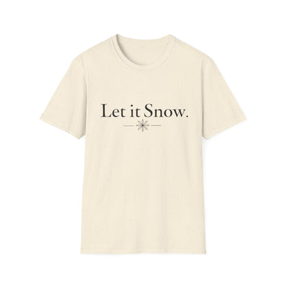 Let It Snow T-Shirt — Minimal Winter Holiday Tee