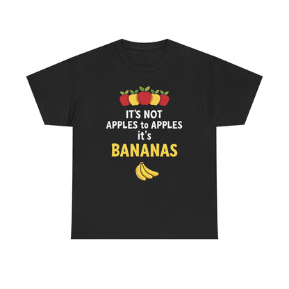 Funny Banana T-Shirt: It's Not Apples to Apples, Cute Graphic Tee for Food Lovers, Gift for Birthdays, Casual Wear, Humor Shirt - Psychonaut Swag