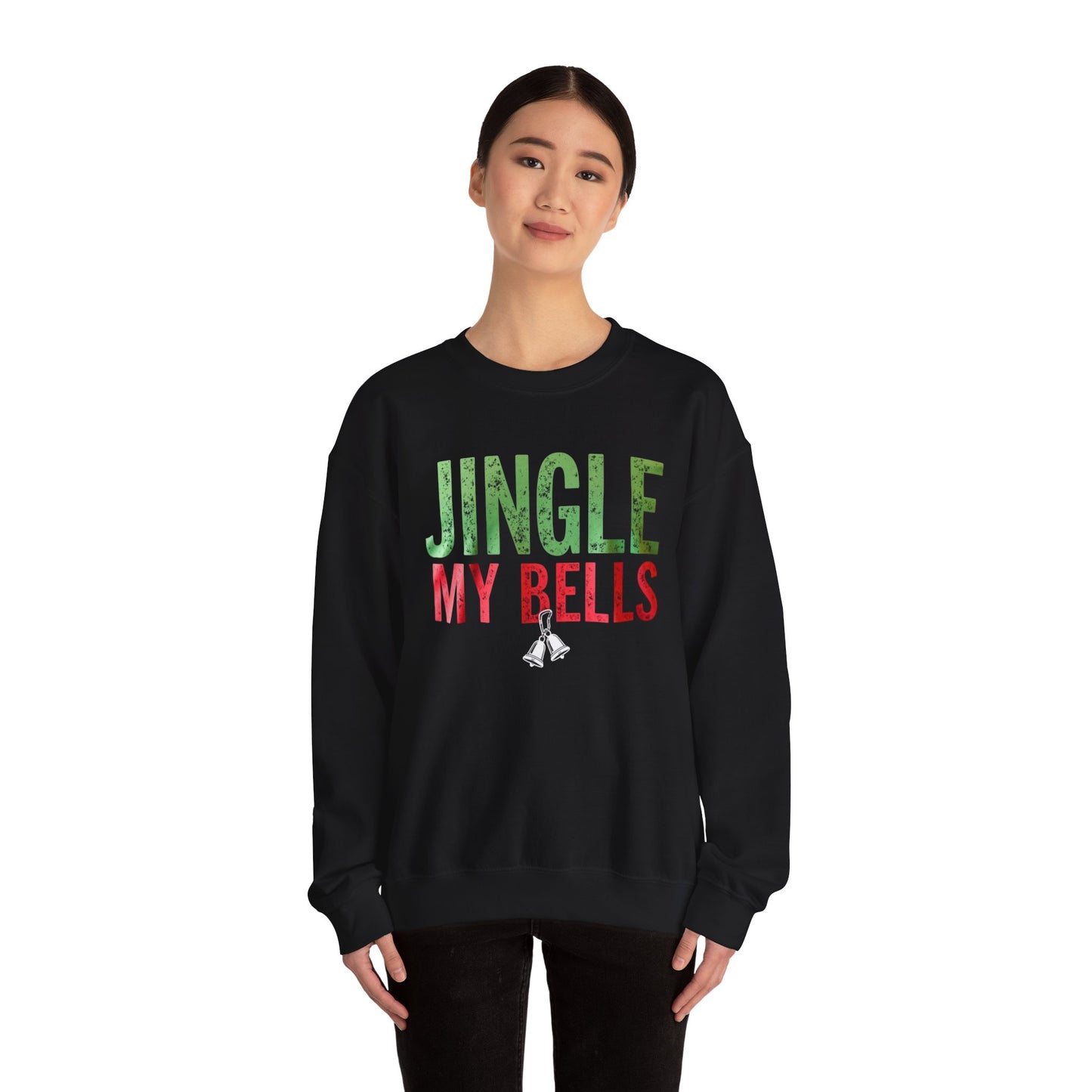 Christmas Sweatshirt — "Jingle My Bells" Funny Holiday Crewneck