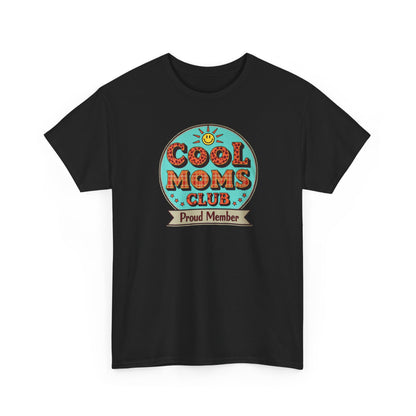 Cool Moms Club T-Shirt — Mother's Day Mom Tee