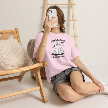Ghost Tee — “Freak in the Sheets, So Don’t Ghost Me” Halloween Graphic T-Shirt