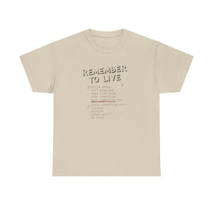 Remember to Live Checklist Tee — Inspirational Self-Care Graphic T-Shirt