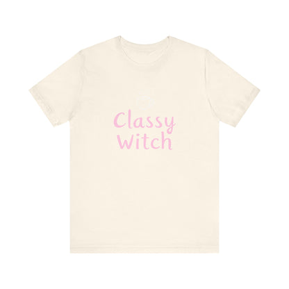 Classy Witch Unisex T-Shirt, Cute Witch Halloween Tee, Gift for Witches, Classy Witch Apparel, Cozy Everyday Wear, Witchy Style