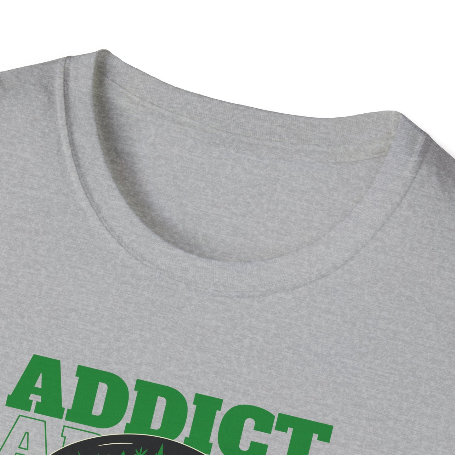 Cannabis Addict T-Shirt — Funny Marijuana Graphic Tee