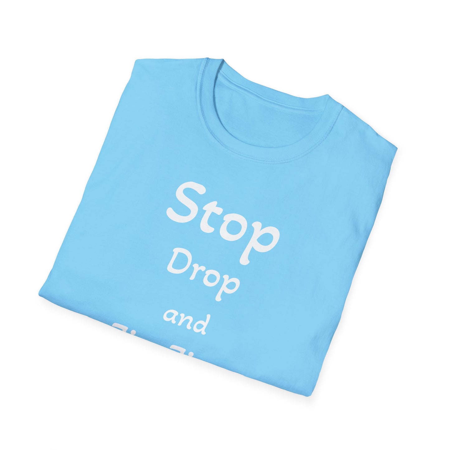 Stop, Drop, and Jiu-Jitsu, Unisex Softstyle T-Shirt - Psychonaut Swag