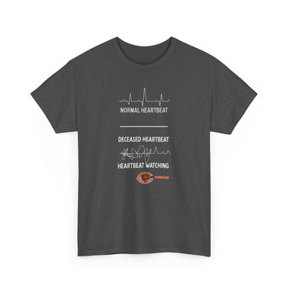 Bears Heartbeat Monitoring Tee — "Normal Heartbeat / Deceased Heartbeat / Heartbeat Watching" Graphic T-Shirt