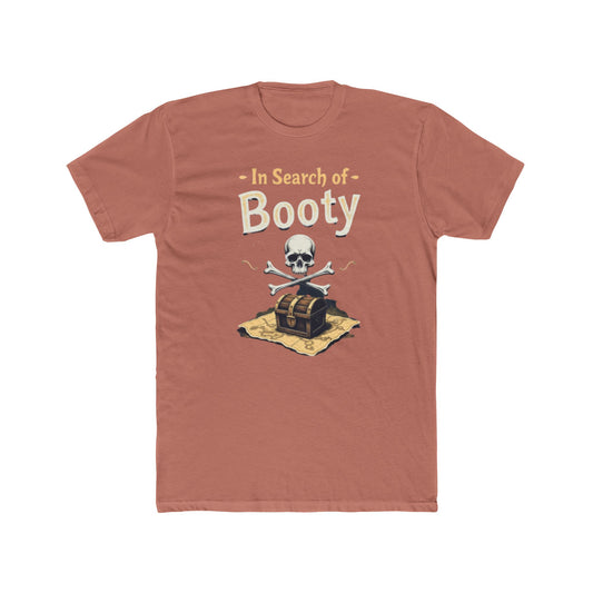 In Search of Booty Pirate T-Shirt, Fun Pirate Tee, Unisex Cotton Tee, Halloween Costume Shirt, Adventure Gift, Nautical Vibe, Unique Humor