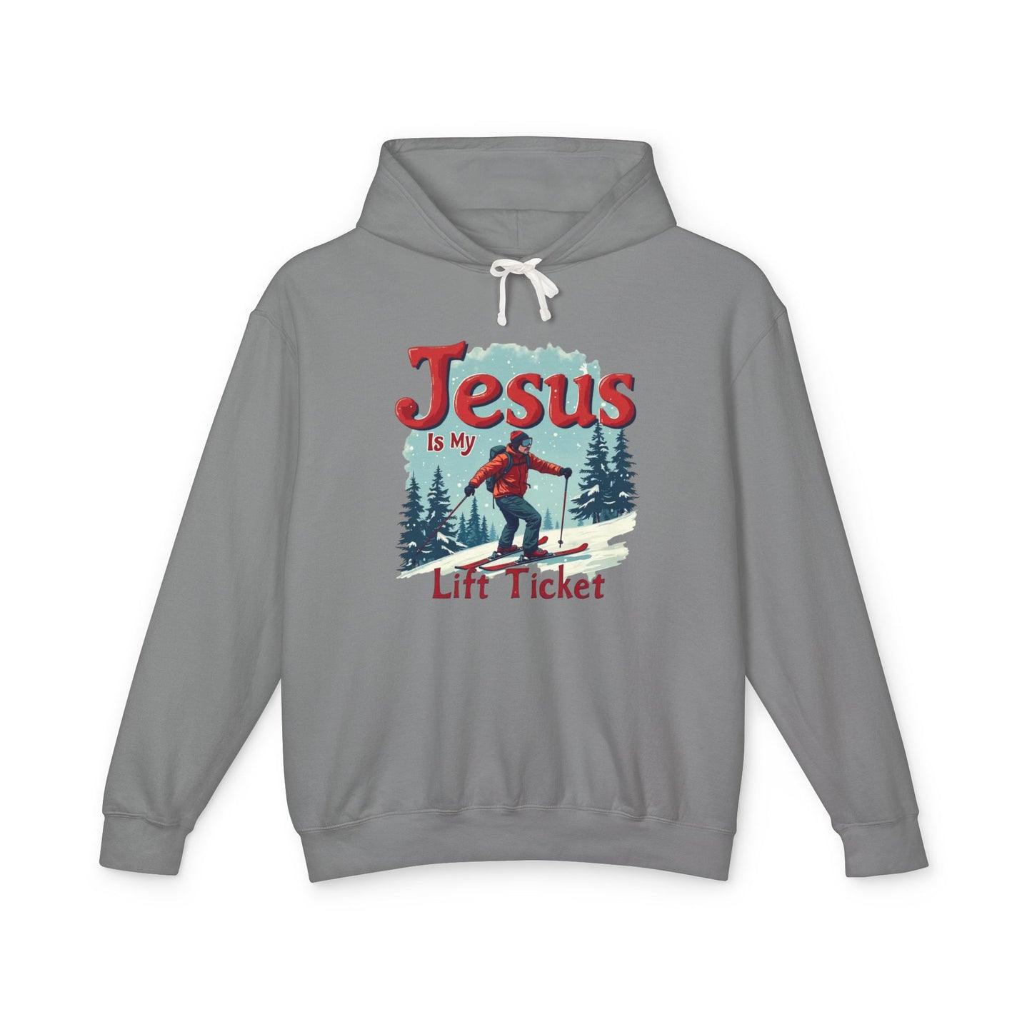 Jesus Is My Lift Ticket Hoodie — Christian Skiing Pullover