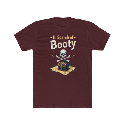 In Search of Booty Pirate T-Shirt, Fun Pirate Tee, Unisex Cotton Tee, Halloween Costume Shirt, Adventure Gift, Nautical Vibe, Unique Humor