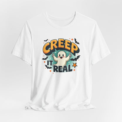 Creep It Real Ghost Tee — Cute Halloween T-Shirt