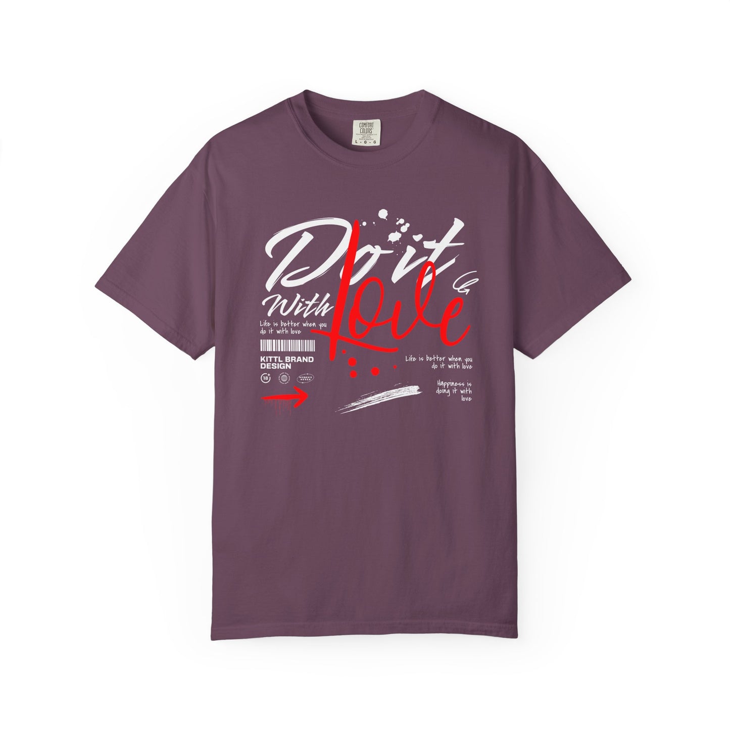 Do it With Love, Unisex Garment-Dyed T-shirt