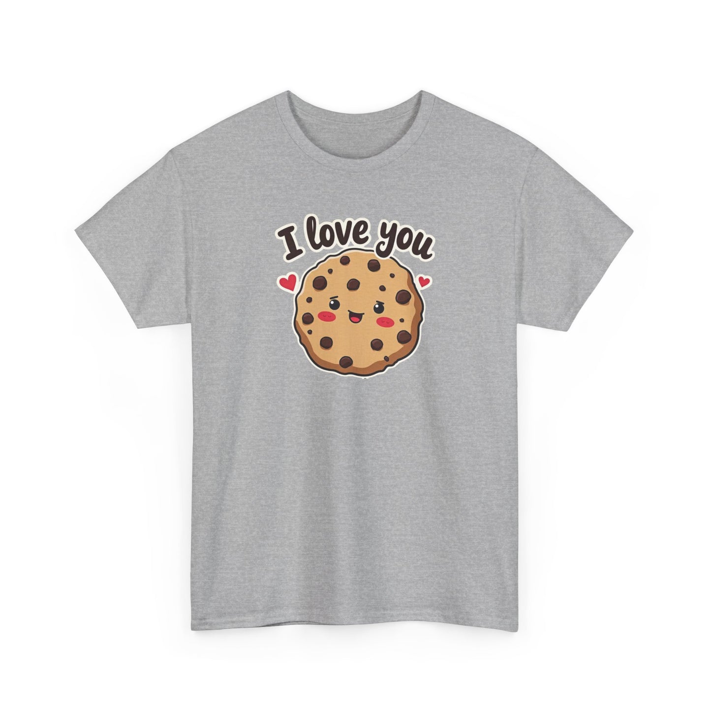 I Love You Like a Chocolate Chip Cookie Tee — Cute Valentine / Anniversary Gift T-Shirt