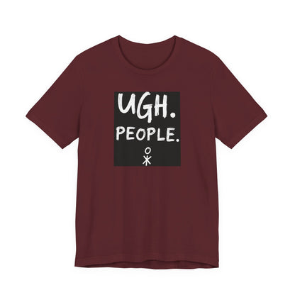 Frustration Level: UGH. PEOPLE. Unisex Tee, Funny Graphic T-Shirt, Gift for Introverts, Casual Wear, Everyday Humor