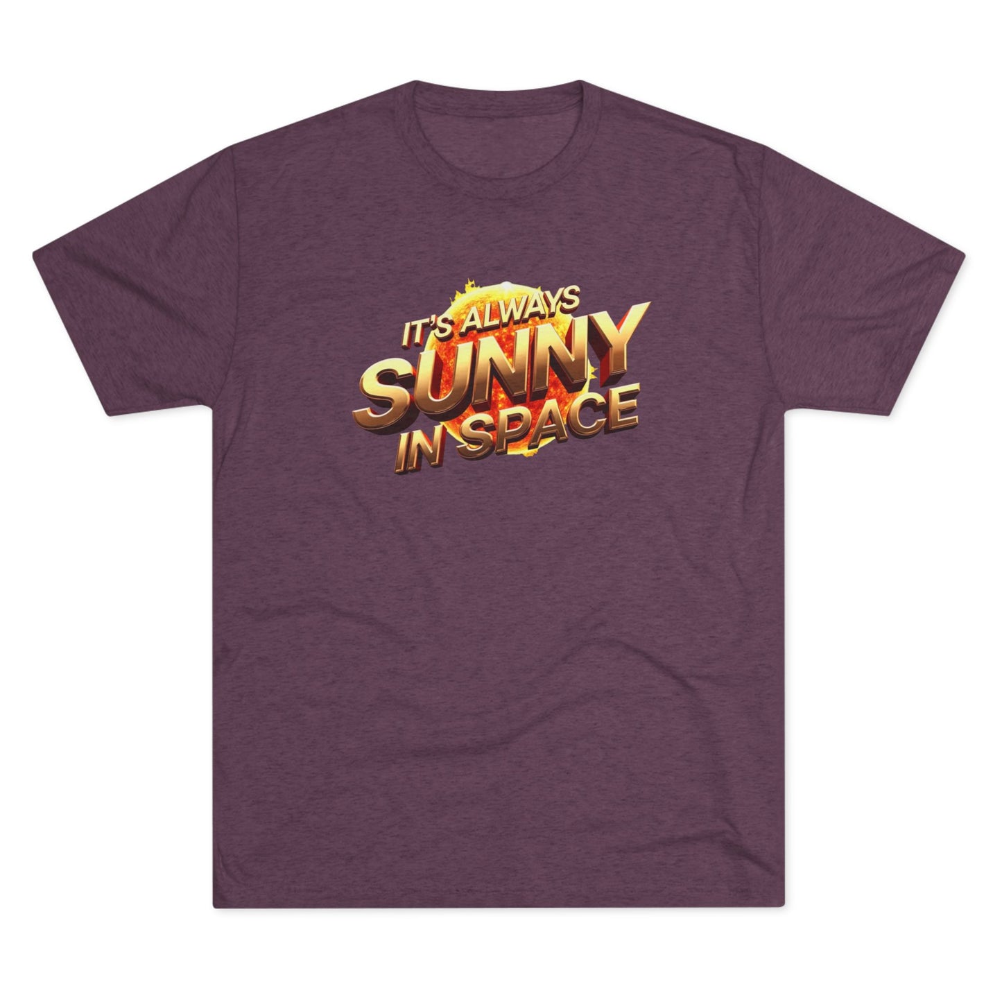 It's Always Sunny in Space Tee — Retro Sci‑Fi Graphic T-Shirt