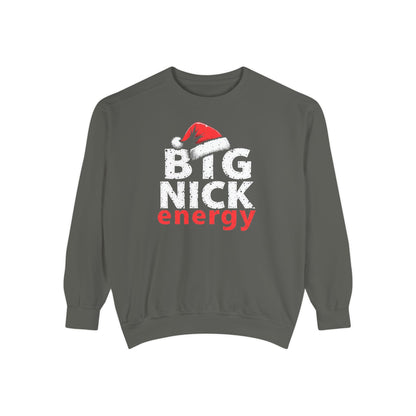 Big Nick Energy Sweatshirt — Christmas Santa Hat Holiday Sweater