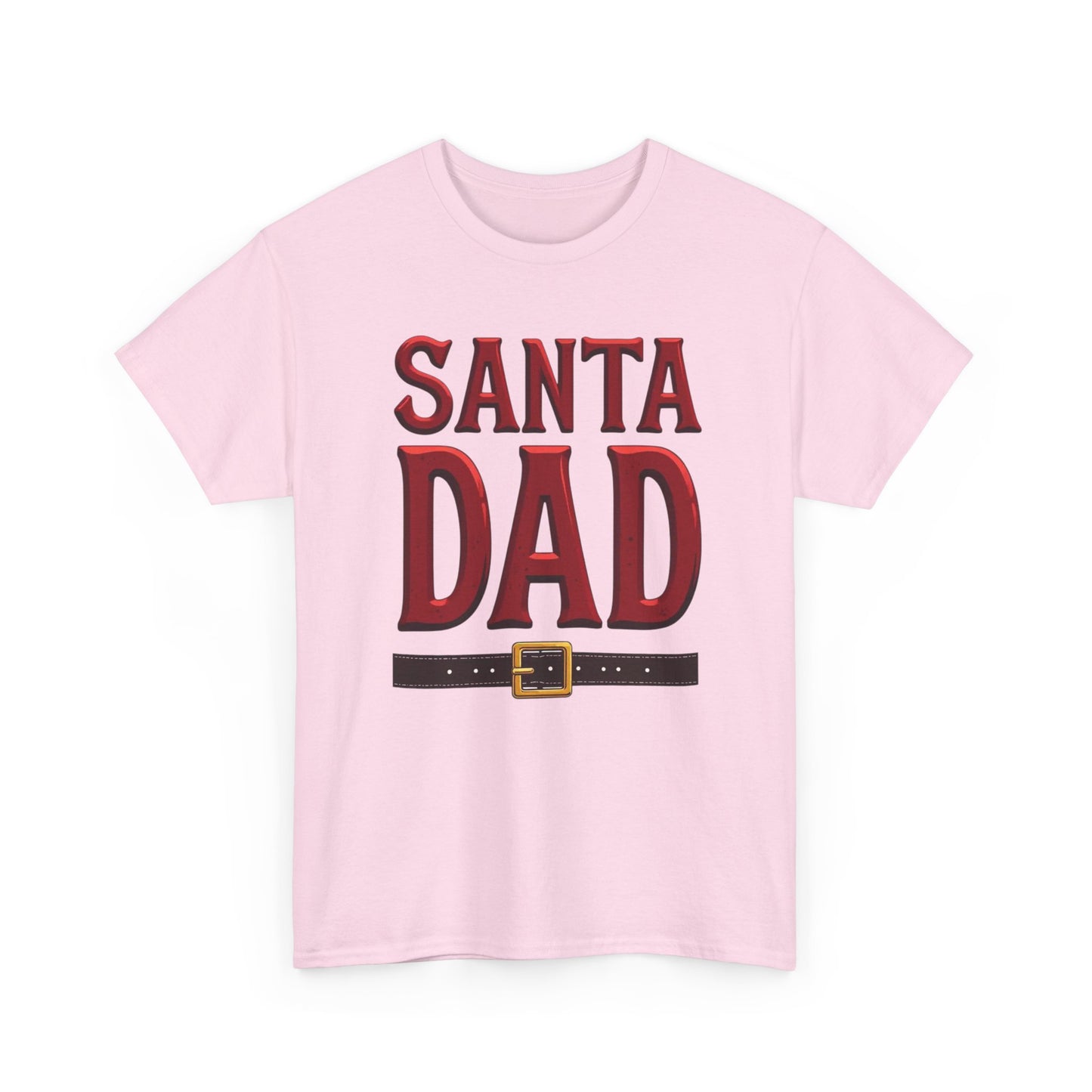 Santa Dad T-Shirt — Christmas Daddy Tee with Santa Belt Design