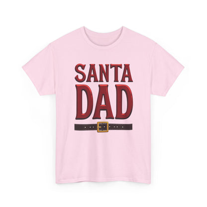 Santa Dad T-Shirt — Christmas Daddy Tee with Santa Belt Design