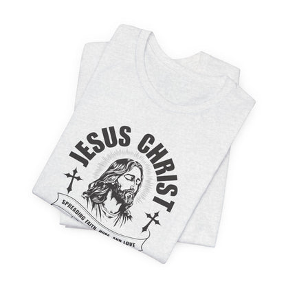 Jesus Christ T-Shirt — 'Spreading Faith, Hope, and Love' Religious Tee