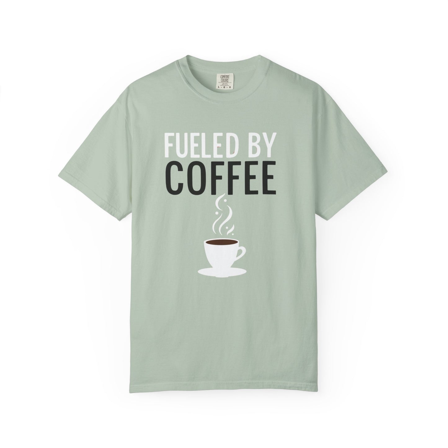 Fueled by Coffee Unisex Garment-Dyed T-Shirt - Psychonaut Swag