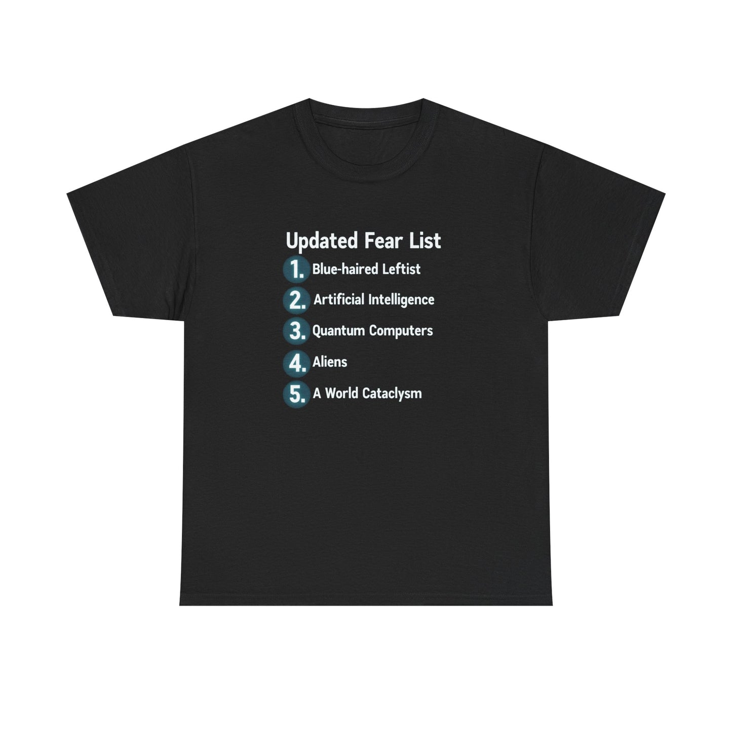 Updated Fear List Graphic Tee — Political Humor T-Shirt