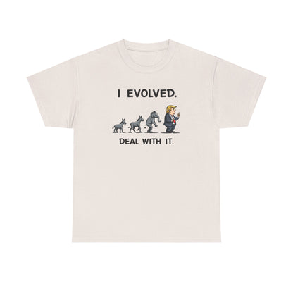I Evolved, political humor, Funny Unisex T-Shirt, Gift for Dog Lovers, Casual Wear, Statement Shirt - Psychonaut Swag