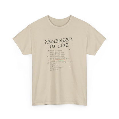Remember to Live Checklist Tee — Inspirational Self-Care Graphic T-Shirt
