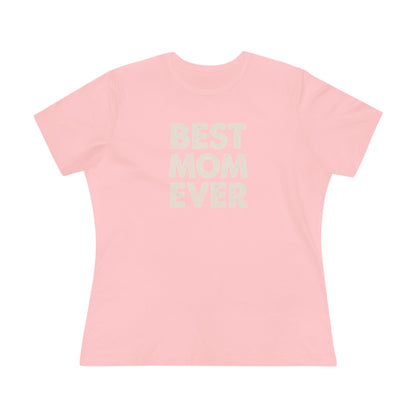 Best Mom Ever Women's Tee