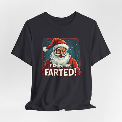 Funny Christmas T-Shirt – Vintage Santa "I Know Who Farted!" Holiday Tee