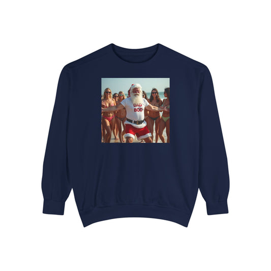 Santa Dad Bod Beach Bod, Unisex Garment-Dyed Sweatshirt