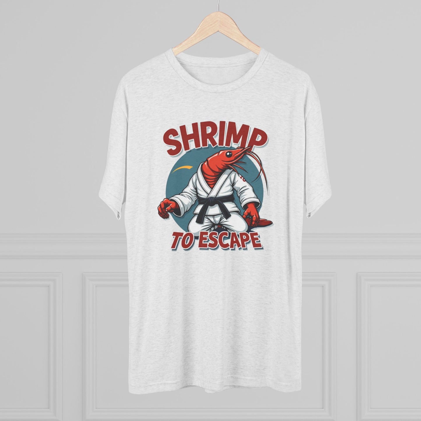 Shrimp to Escape Martial Arts T-Shirt