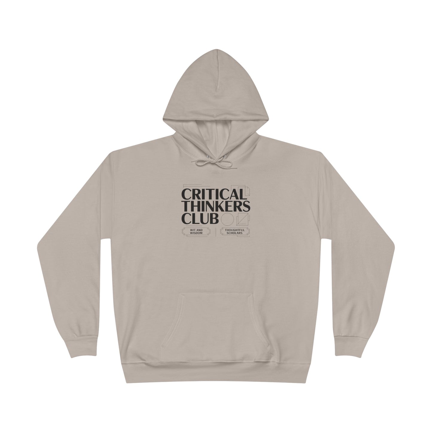 Critical Thinkers Club Hoodie — Graphic Pullover for Students & Intellectuals