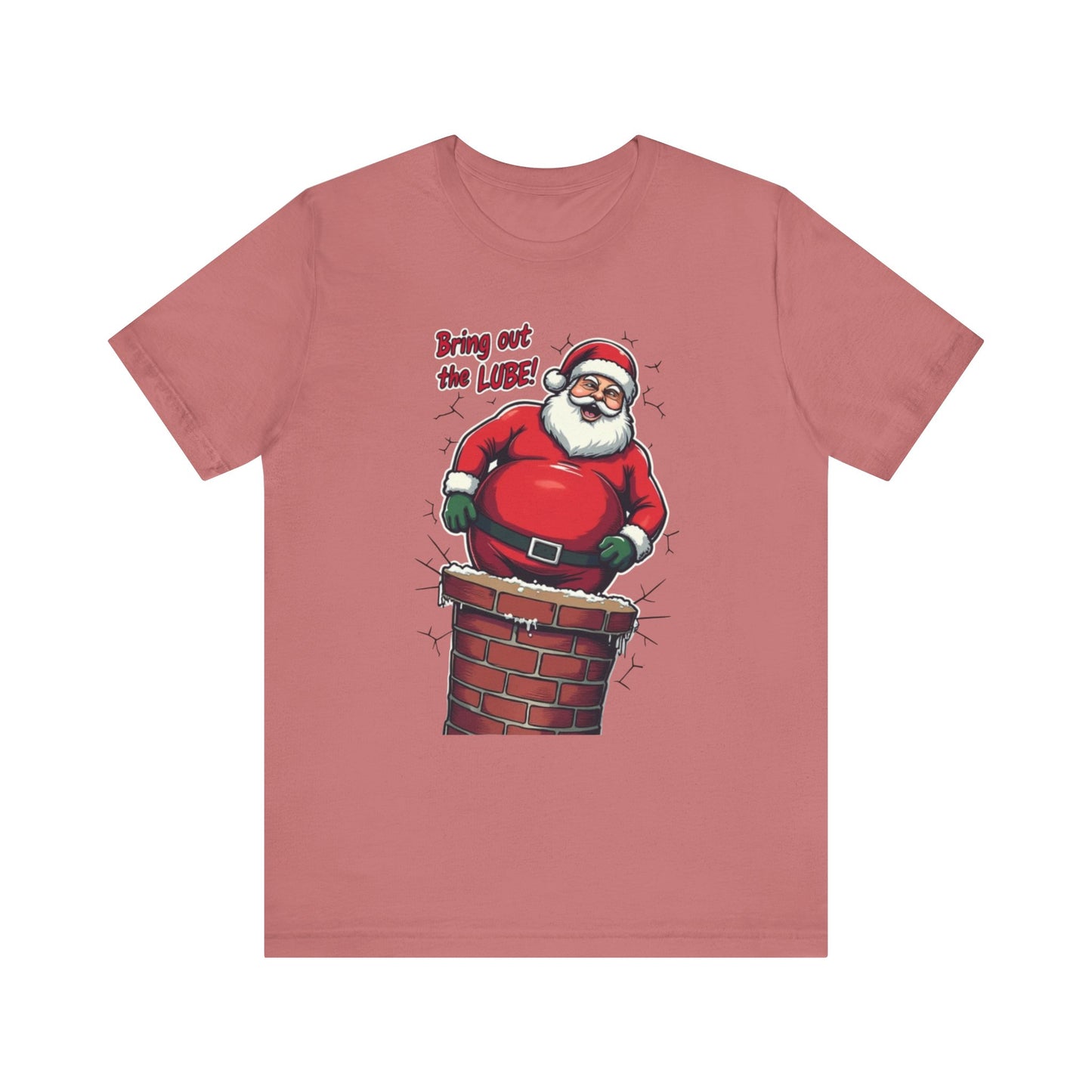 Santa Chimney Tee - 'Bring Out the Lube' Funny Christmas T-Shirt