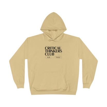 Critical Thinkers Club Hoodie — Graphic Pullover for Students & Intellectuals