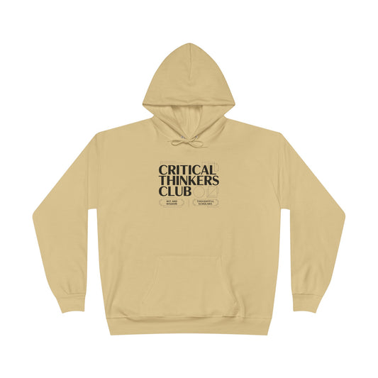 Critical Thinkers Club Hoodie — Graphic Pullover for Students & Intellectuals