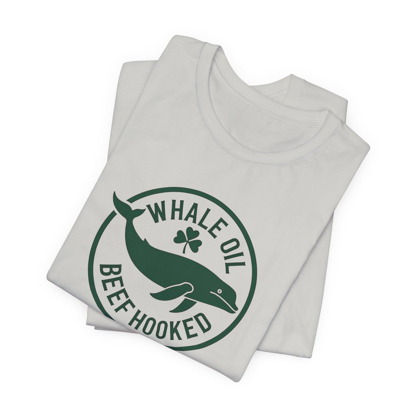 St. Patrick's Day 'Whale Oil Beef Hooked' T-Shirt — Funny Irish Drinking Tee