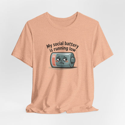 My Social Battery Is Running Low T-Shirt — Funny Introvert Graphic Tee