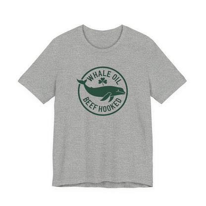 St. Patrick's Day 'Whale Oil Beef Hooked' T-Shirt — Funny Irish Drinking Tee
