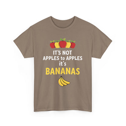 Funny Banana T-Shirt: It's Not Apples to Apples, Cute Graphic Tee for Food Lovers, Gift for Birthdays, Casual Wear, Humor Shirt - Psychonaut Swag