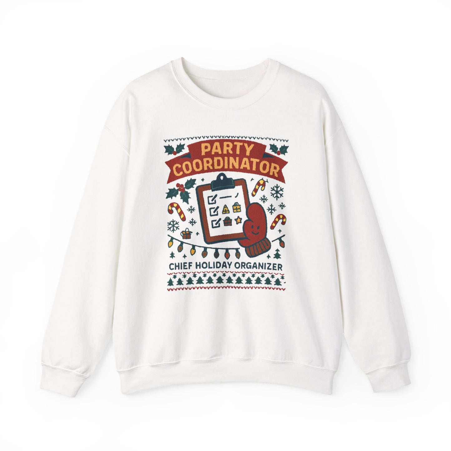 Holiday Party Coordinator Sweatshirt — “Chief Holiday Organizer” Christmas Crewneck