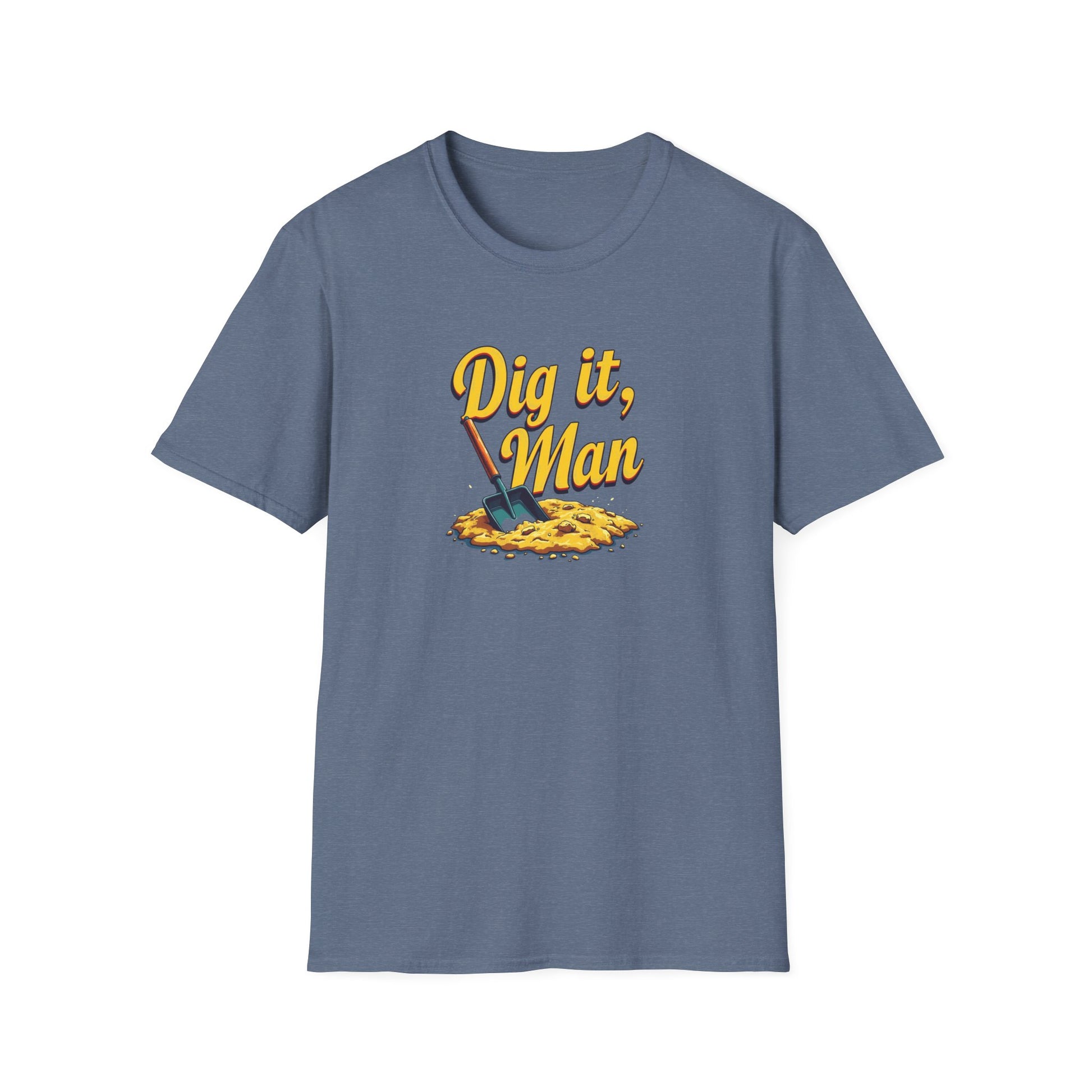 Dig it, Man, Fun Casual Tee for Beer Lovers, Gardeners, Gift for Father’s Day, Birthday, Humor Apparel, [...] - Psychonaut Swag