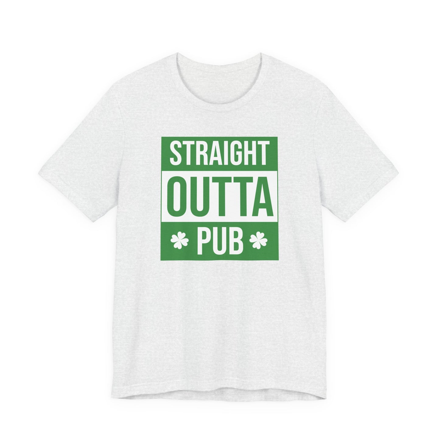 Straight Outta Pub T-Shirt — St. Patrick’s Day Pub Humor Tee