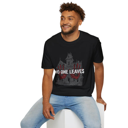 No One Leaves Haunted House T-Shirt — Creepy Mansion Horror Tee