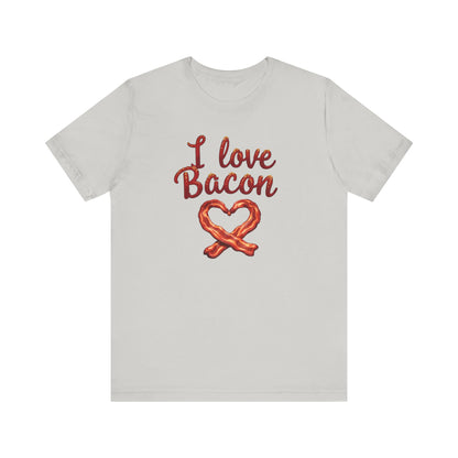 I Love Bacon Unisex Tee - Perfect for Food Lovers, Casual Outings, Gift for Bacon Fans, Foodie T-Shirt, Fun Cooking Tee - Psychonaut Swag