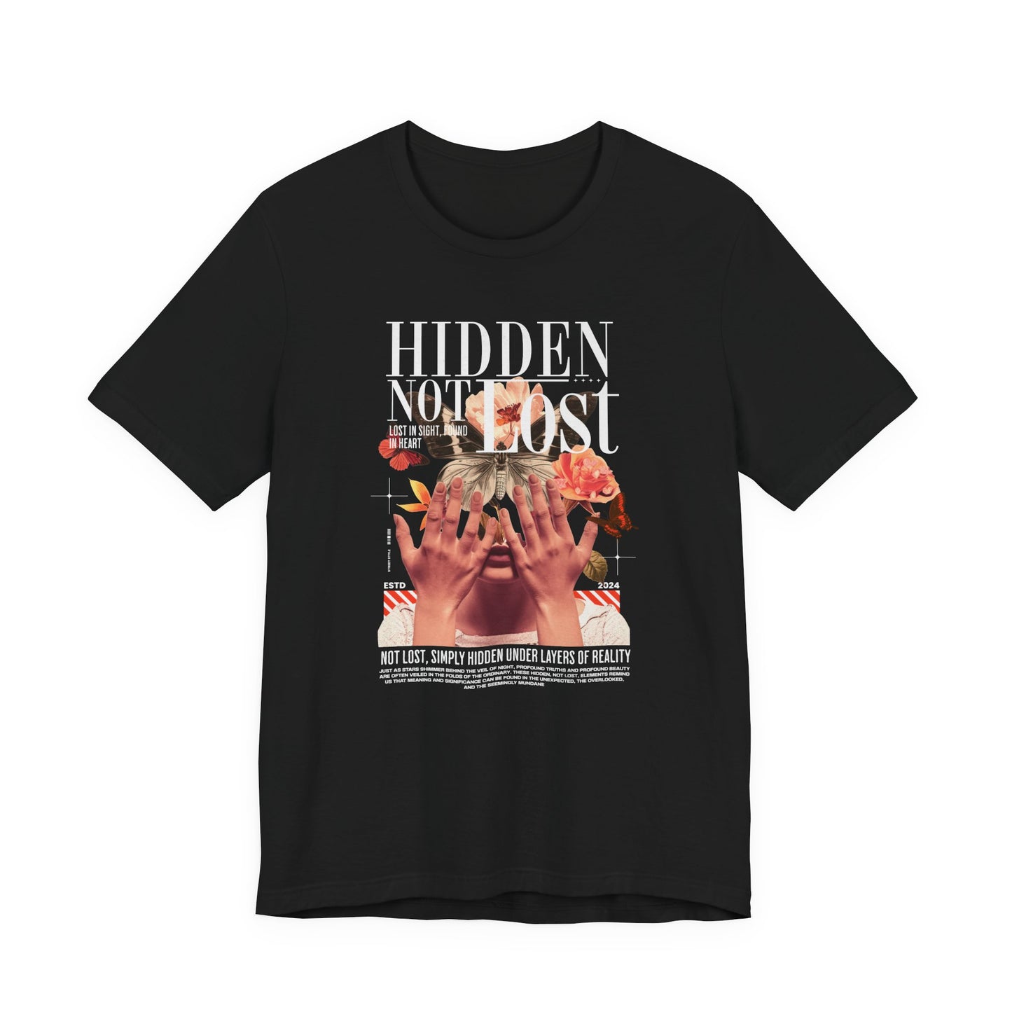 Hidden Not Lost Floral Graphic Tee — Empowering Mental Health Awareness Shirt
