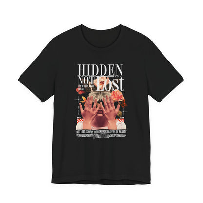 Hidden Not Lost Floral Graphic Tee — Empowering Mental Health Awareness Shirt