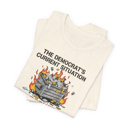 Doomed Democrats Dumpster Fire T-Shirt
