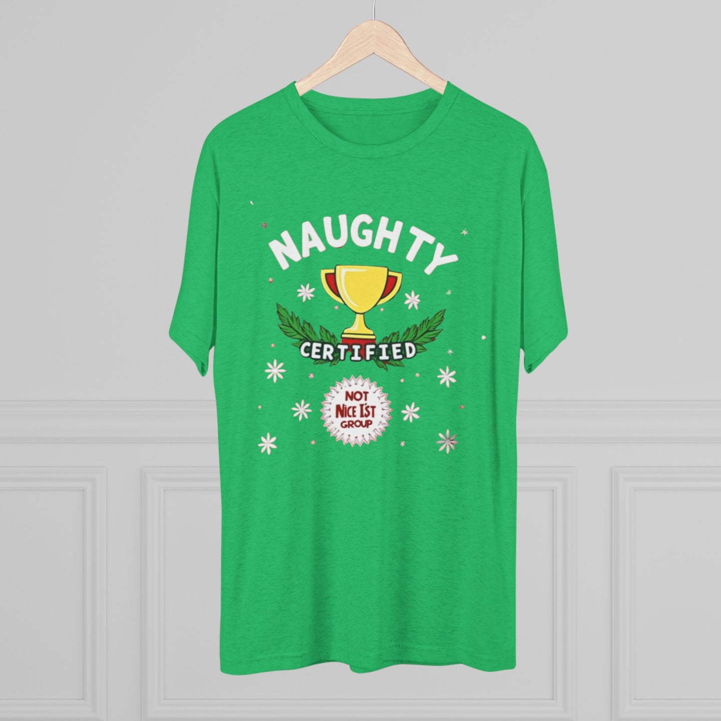 Certified naughty, Unisex Tri-Blend Crew Tee